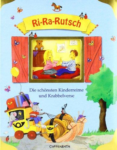 Ri-Ra-Rutsch: Die schönsten Kinderreime und Krabbelverse