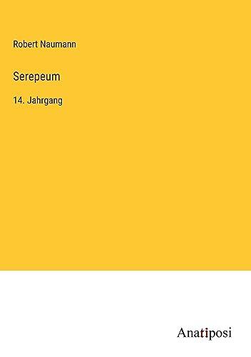 Serepeum: 14. Jahrgang