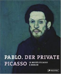 Pablo. Der Private Picasso