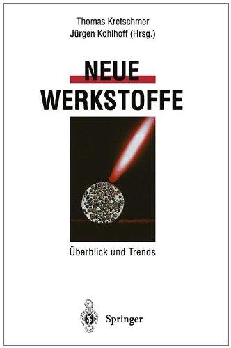 Neue Werkstoffe: Überblick und Trends