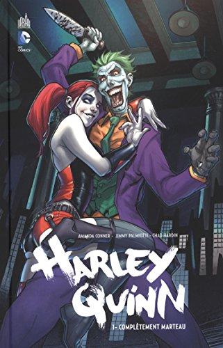 Harley Quinn. Vol. 1. Complètement marteau