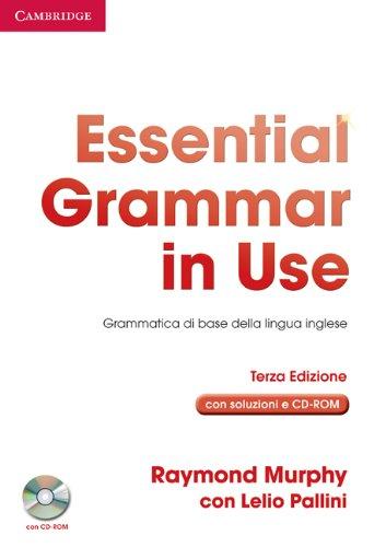 Essential Grammar in Use with Answers with CD-ROM Italian Edition 3rd Edition: Grammatica Di Base Della Lingua Inglese