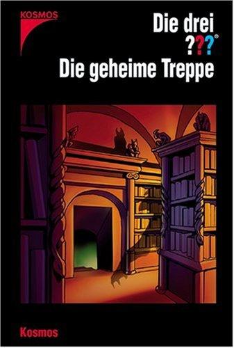 Die drei ???. Die geheime Treppe (drei Fragezeichen)