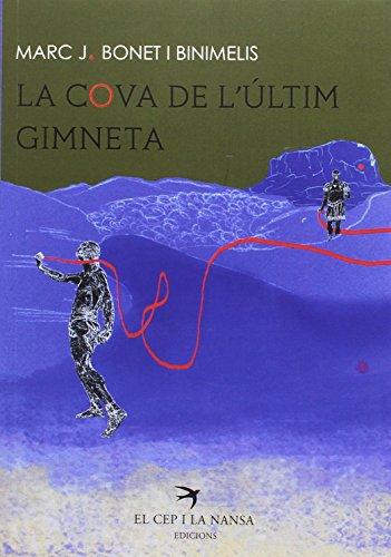 La cova de l'últim gimneta (Escrivanies)