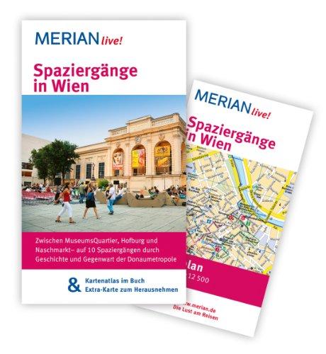 Spaziergänge in Wien: MERIAN live! - Mit Kartenatlas im Buch und Extra-Karte zum Herausnehmen