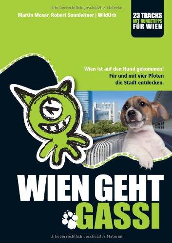 WIEN GEHT GASSI: Willst Du mit mir Gassi gehen?