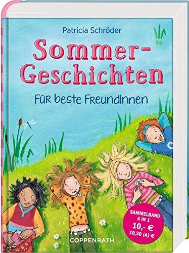 Sommergeschichten für beste Freundinnen: Sammelband 4 in 1 (Lila Lakrizzen)