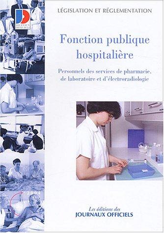 Fonction publique hospitalière : personnels des services de pharmacie, de laboratoire et d'électrocardiologie