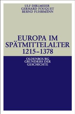 Europa im Spätmittelalter 1215 - 1378