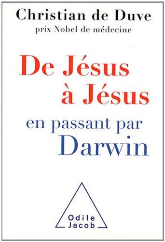 De Jésus à Jésus... en passant par Darwin