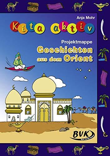 Geschichten aus dem Orient (Kita aktiv)