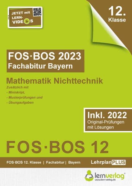 Abiturprüfung FOS/BOS Bayern 2023 Mathematik Nichttechnik 12. Klasse: Fachabitur FOS | BOS Bayern 2023 Mathematik Nichttechnik