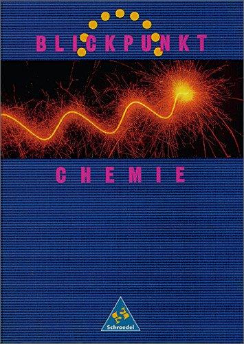 Blickpunkt Chemie - Ausgabe 1993 Baden-Württemberg: Schülerband 7-10