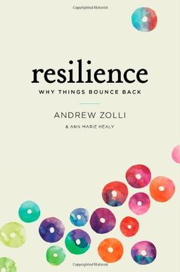 Resilience: Why Things Bounce Back