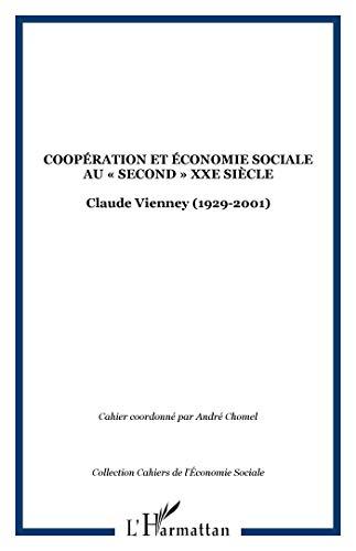 Coopération et économie sociale au second XXe siècle : Claude Vienney (1929-2001)