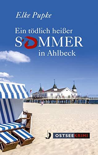 Ein tödlich heißer Sommer in Ahlbeck