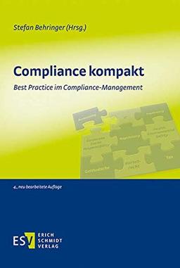 Compliance kompakt: Best Practice im Compliance-Management