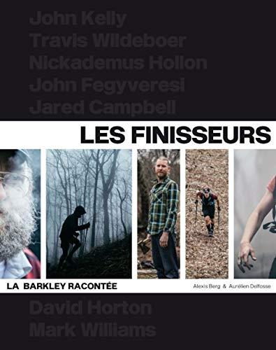 Les finisseurs : la Barkley racontée