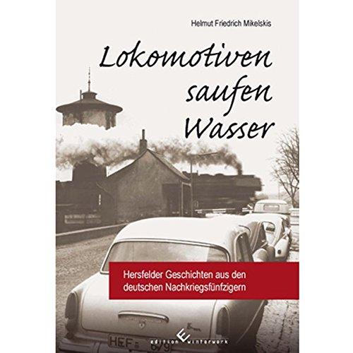 Lokomotiven saufen Wasser