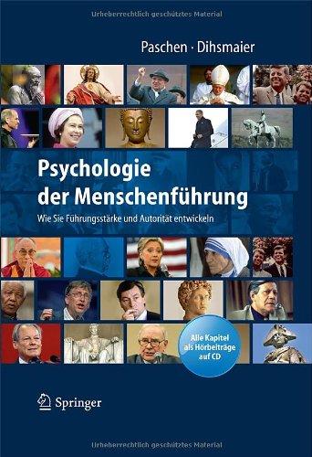 Psychologie der Menschenführung: Wie Sie Führungsstärke und Autorität entwickeln. Alle Kapitel als Hörbeiträge auf CD