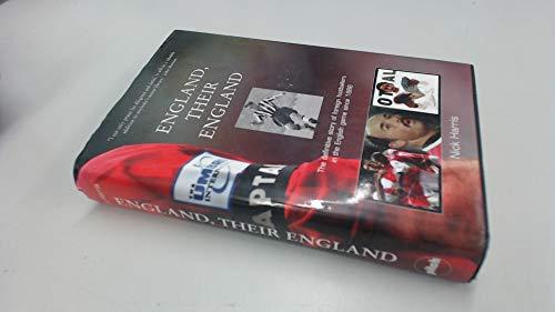 England, Their England: The Definitive Story of Foreign Footballers in the English Game Since 1888