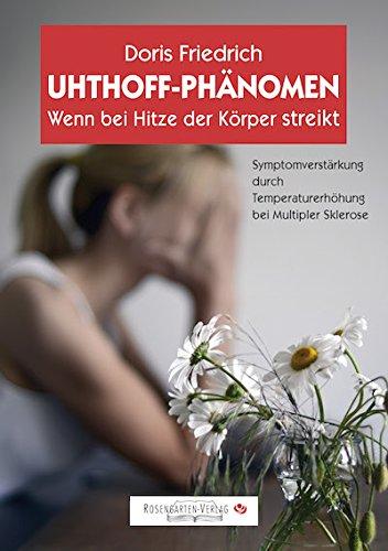 UHTHOFF-PHÄNOMEN: Wenn bei Hitze der Körper streikt