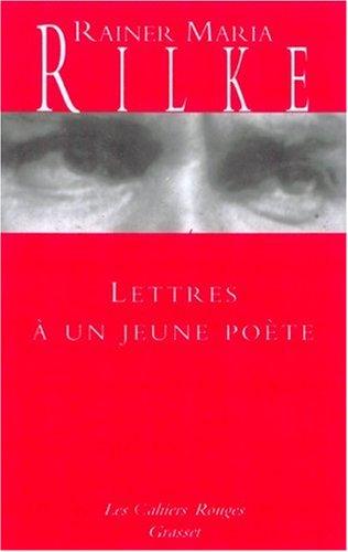 Lettres à un jeune poète. Réflexions sur La vie créatrice