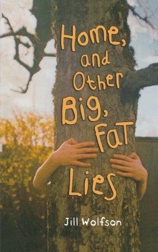 Home, and Other Big, Fat Lies