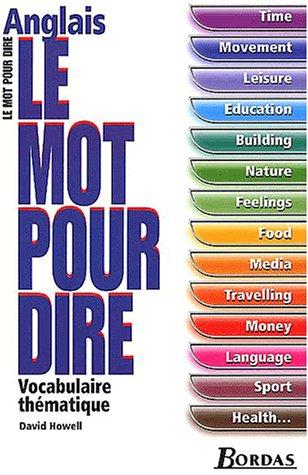 Le mot pour dire, anglais : vocabulaire thématique