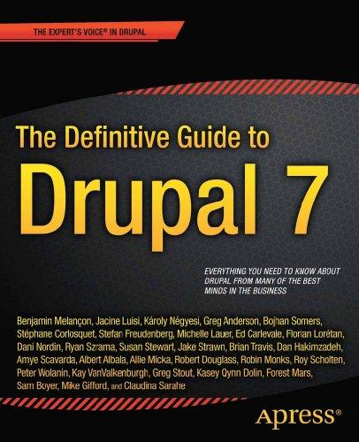 The Definitive Guide to Drupal 7 (Definitive Guide Apress)