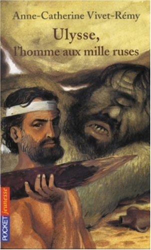 Ulysse, l'homme aux mille ruses