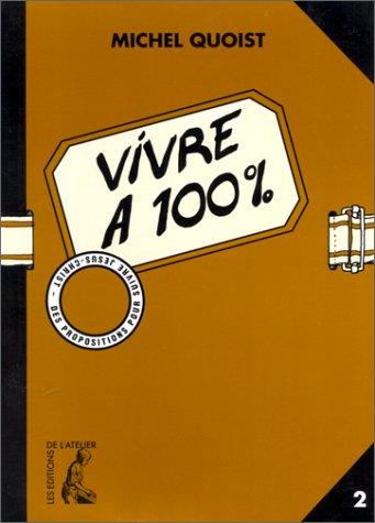 Vivre à 100 % : 2e jeu de 10 fiches