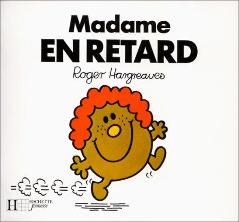 Madame en retard