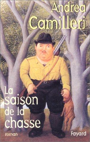 La saison de la chasse