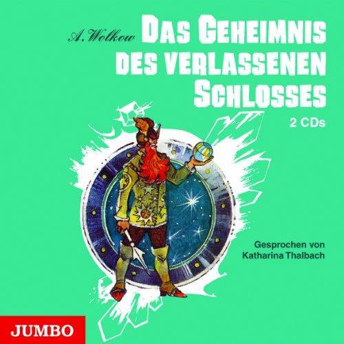 Das Geheimnis des verlassenen Schlosses