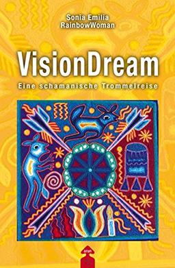 VisionDream: Eine schamanische Trommelreise