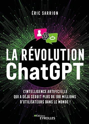 La révolution ChatGPT : l'intelligence artificielle qui a déjà séduit plus de 100 millions d'utilisateurs dans le monde !