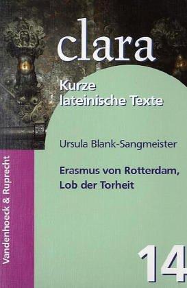 Erasmus von Rotterdam, Lob der Torheit. (Lernmaterialien) (Clara)