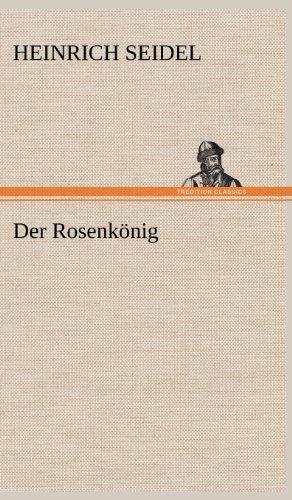 Der Rosenkönig