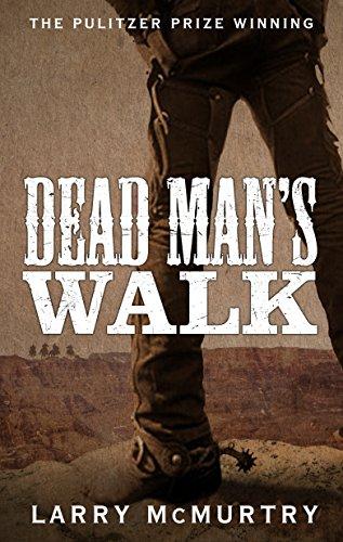 Dead Man's Walk (Lonesome Dove 1)