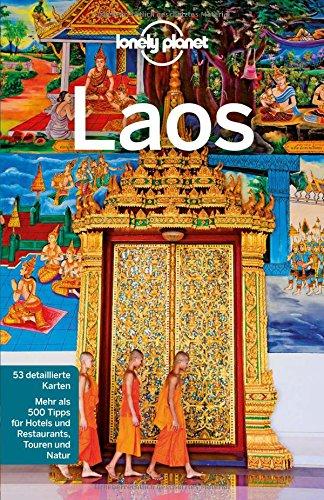 Lonely Planet Reiseführer Laos (Lonely Planet Reiseführer Deutsch)