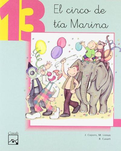 4 Años - El Circo De Tia Marina Cuad. 13 - Vamos A Leer (mec)