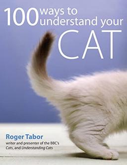 100 Ways To Understand Your Cat