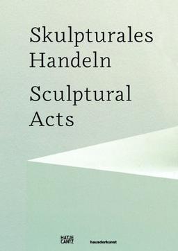 Skulpturales Handeln