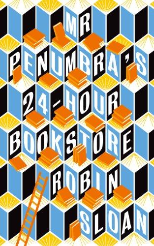 Mr Penumbra's 24-hour Bookstore