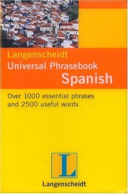 Spanish Phrasebook (Langenscheidt's Universal Phrasebook)