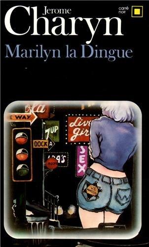 Marilyn la dingue