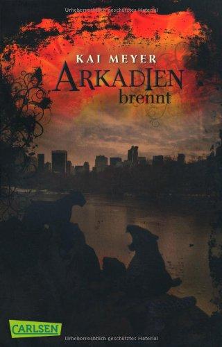 Arkadien-Reihe, Band 2: Arkadien brennt