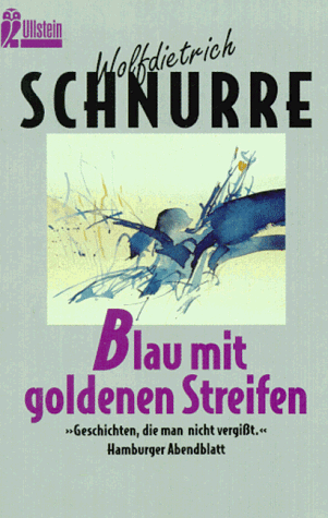 Blau mit goldenen Streifen. Erzählungen.