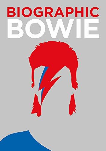 Biographic: Bowie: Great Lives in Graphic Form